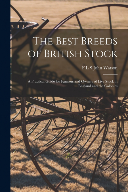 The Best Breeds of British Stock