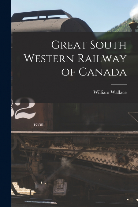 Great South Western Railway of Canada [microform]