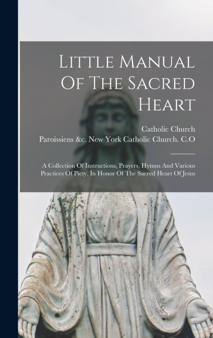 Little Manual Of The Sacred Heart