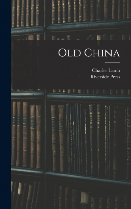 Old China