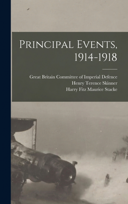Principal Events, 1914-1918