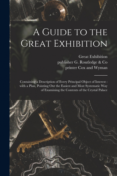 A Guide to the Great Exhibition