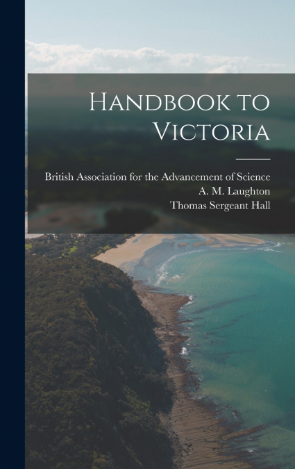 Handbook to Victoria