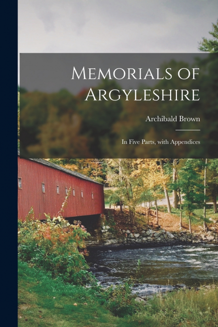 Memorials of Argyleshire