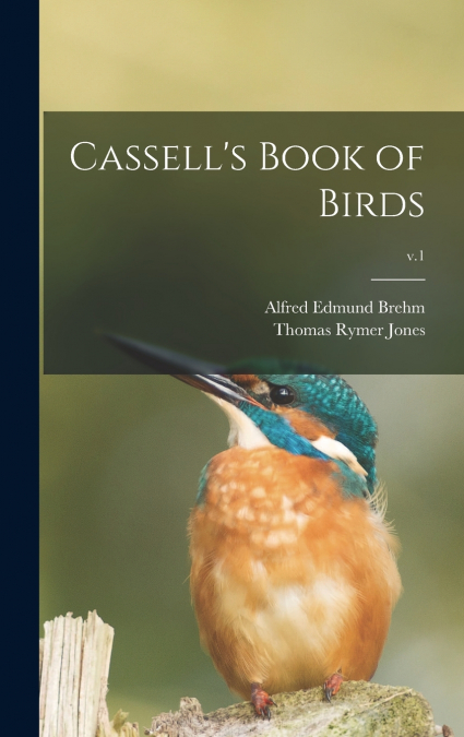 Cassell’s Book of Birds; v.1