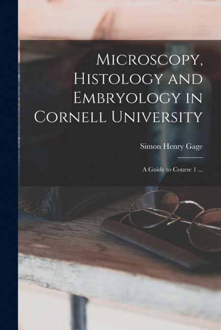 Microscopy, Histology and Embryology in Cornell University