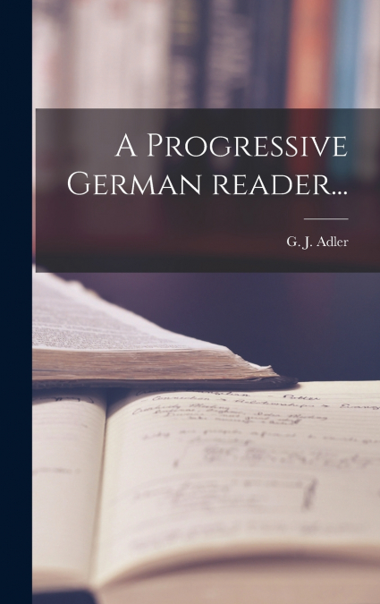 A Progressive German Reader...