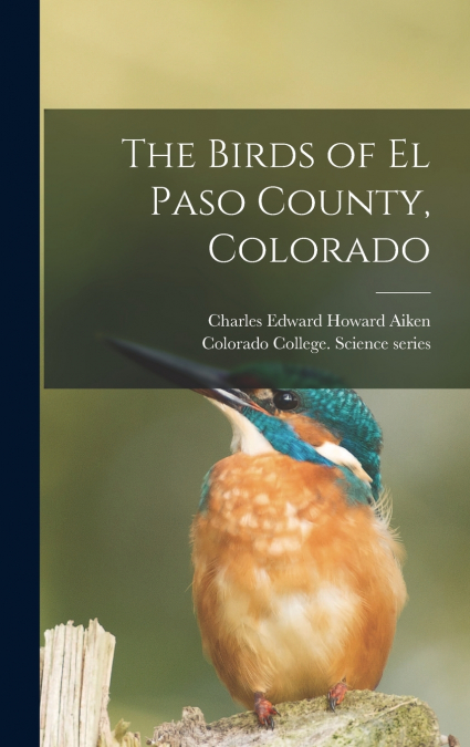 The Birds of El Paso County, Colorado