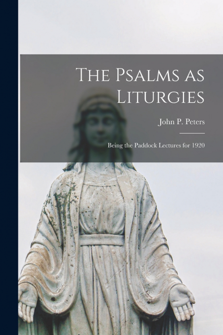 The Psalms as Liturgies