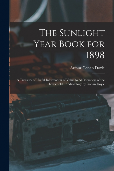The Sunlight Year Book for 1898