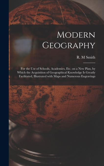 Modern Geography [microform]