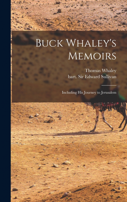 Buck Whaley’s Memoirs