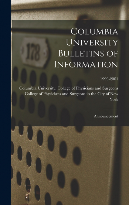 Columbia University Bulletins of Information