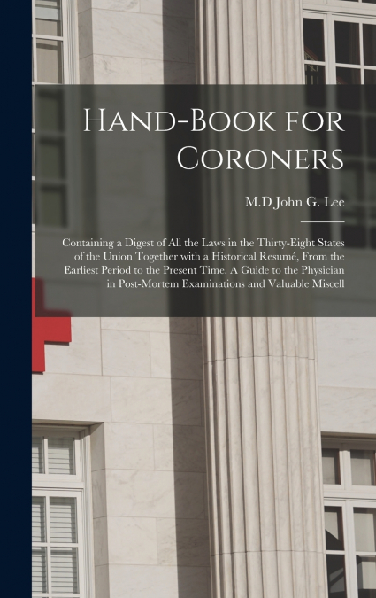 Hand-book for Coroners