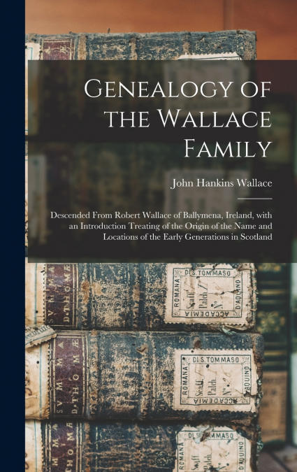 Genealogy of the Wallace Family