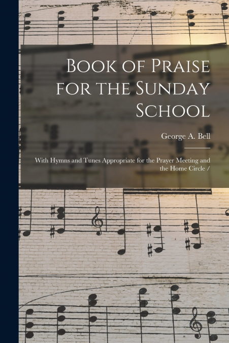 Book of Praise for the Sunday School