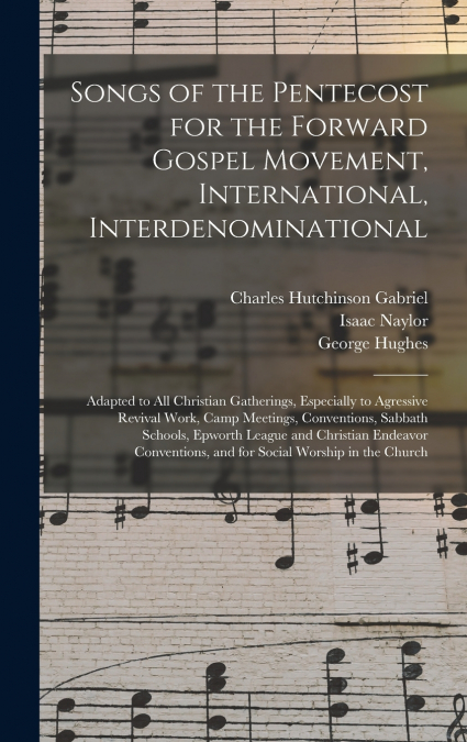 Songs of the Pentecost for the Forward Gospel Movement, International, Interdenominational