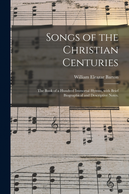 Songs of the Christian Centuries