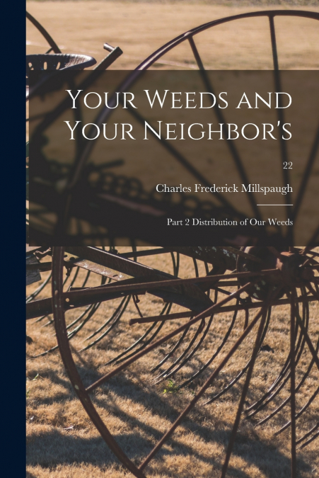 Your Weeds and Your Neighbor’s