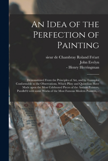 An Idea of the Perfection of Painting