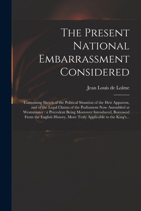 The Present National Embarrassment Considered