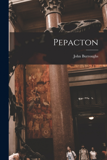 Pepacton [microform]