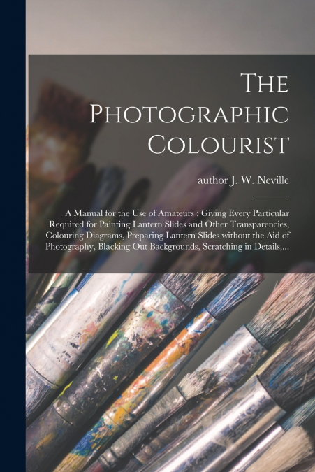 The Photographic Colourist