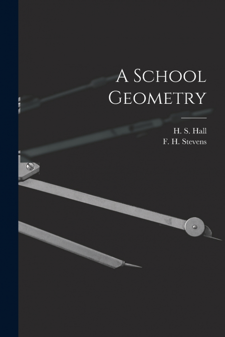 A School Geometry [microform]