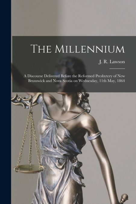 The Millennium [microform]