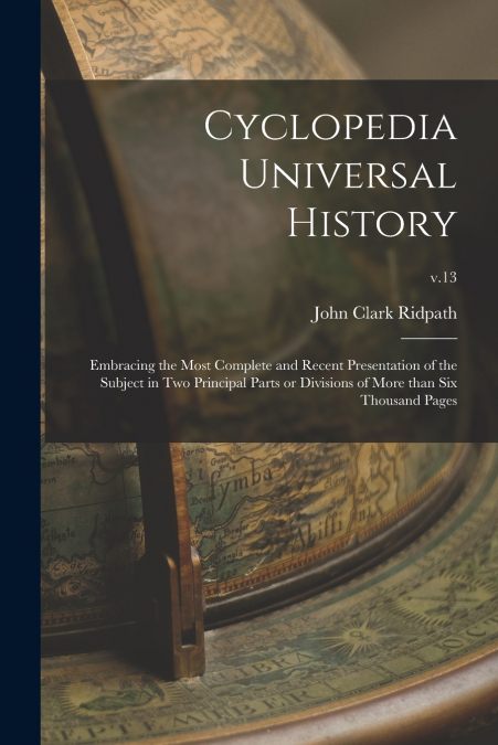 Cyclopedia Universal History