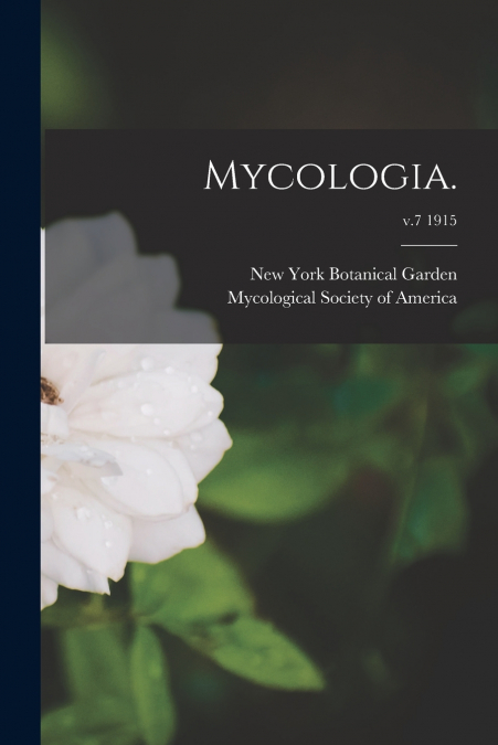 Mycologia.; v.7 1915