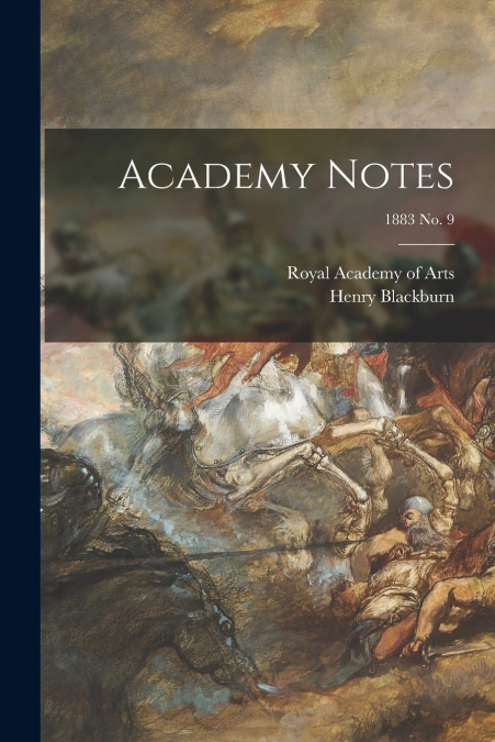 Academy Notes; 1883 no. 9