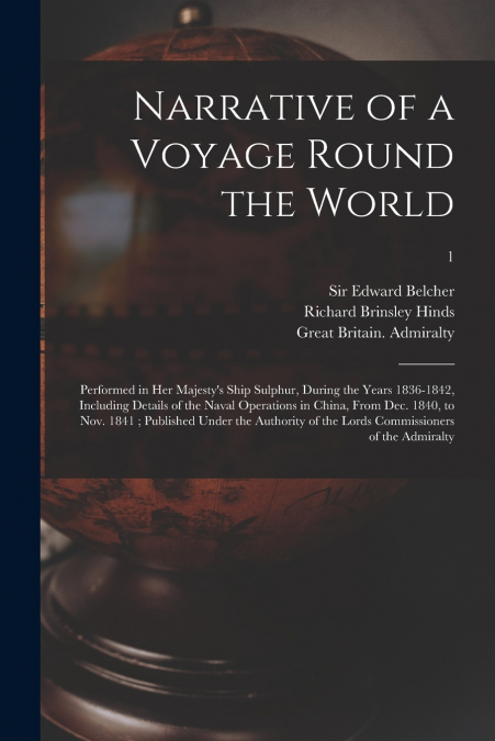 Narrative of a Voyage Round the World