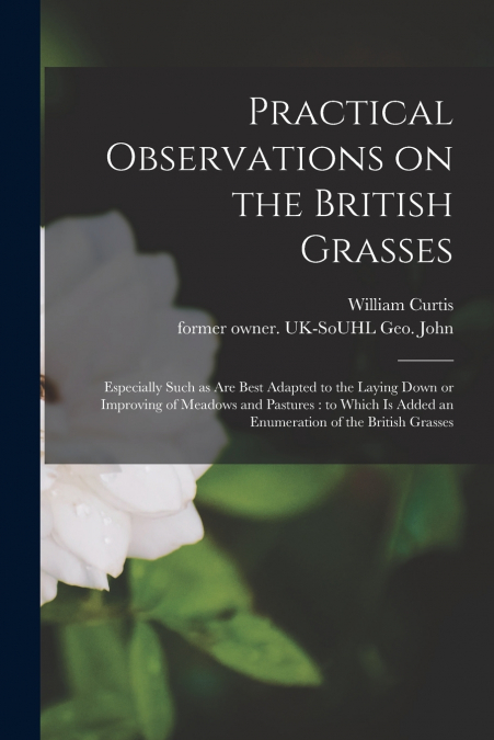 Practical Observations on the British Grasses