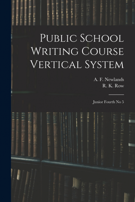 Public School Writing Course Vertical System