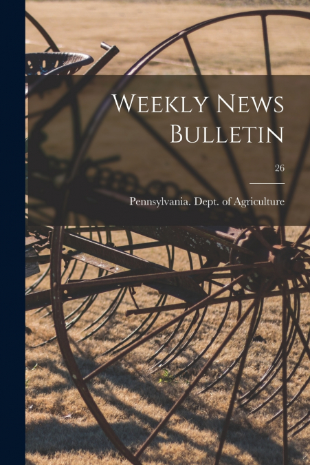 Weekly News Bulletin; 26