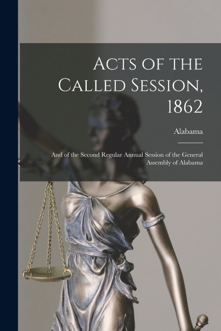 Acts of the Called Session, 1862