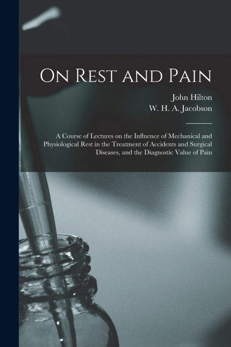 On Rest and Pain