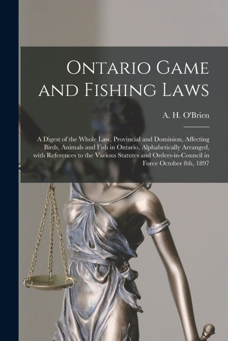 Ontario Game and Fishing Laws [microform]