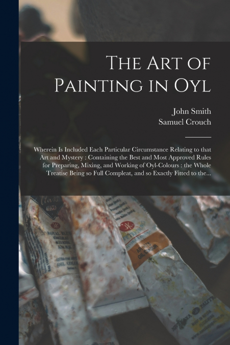 The Art of Painting in Oyl