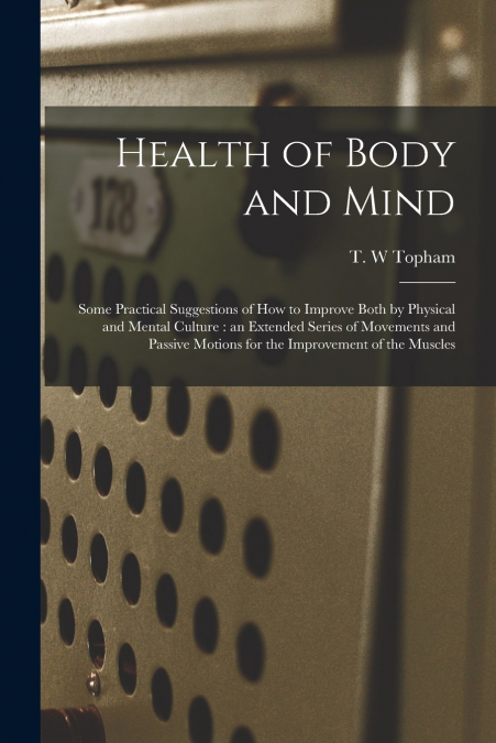 Health of Body and Mind