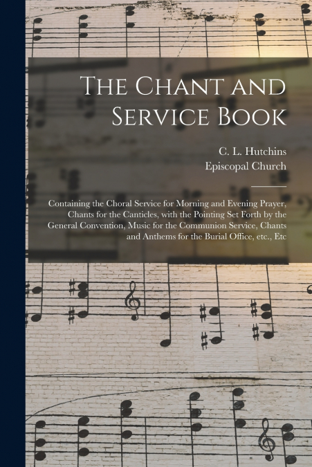 The Chant and Service Book