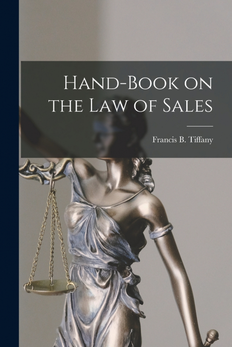 Hand-book on the Law of Sales