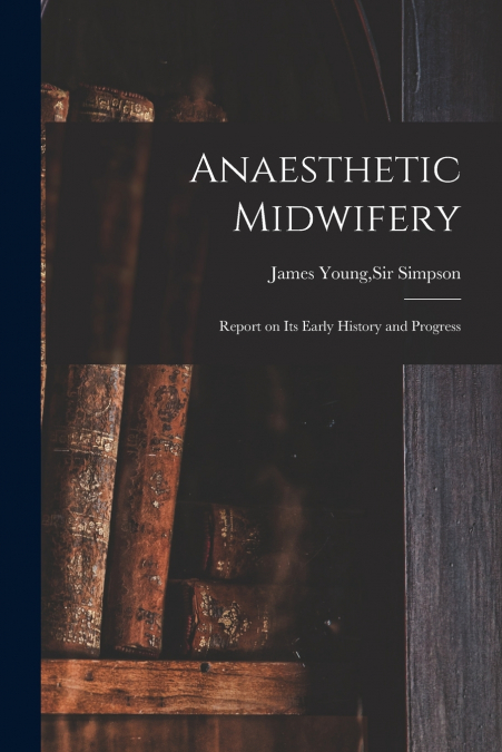 Anaesthetic Midwifery