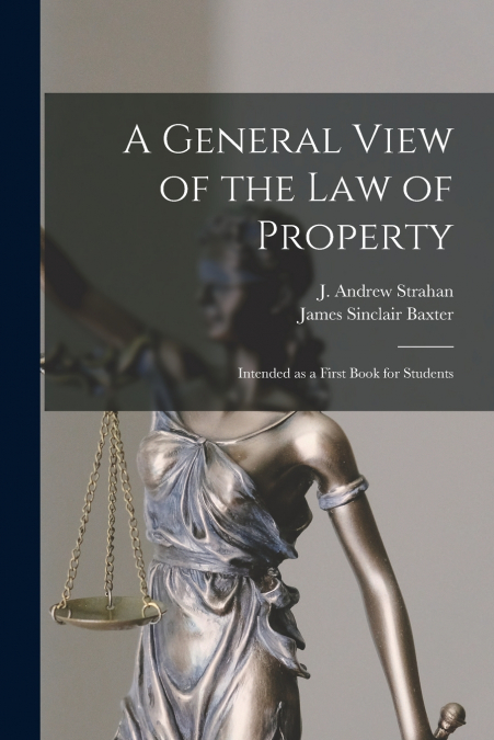 A General View of the Law of Property