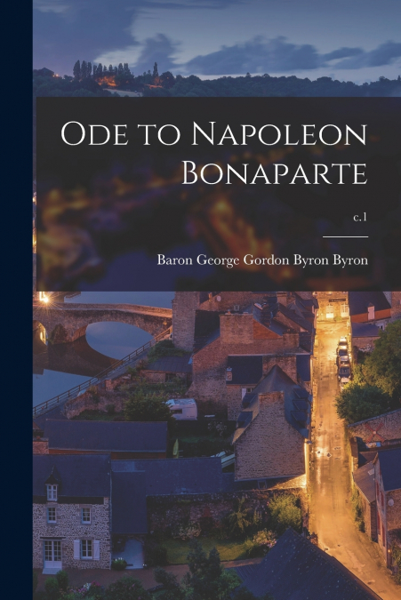 Ode to Napoleon Bonaparte; c.1