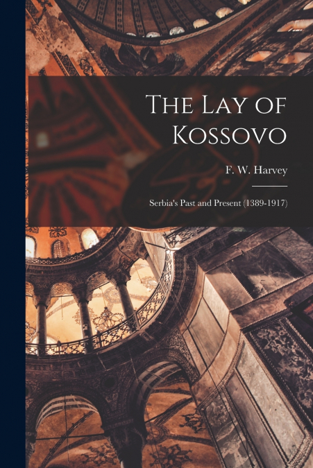 The Lay of Kossovo