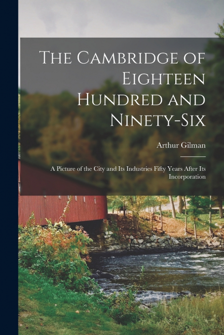 The Cambridge of Eighteen Hundred and Ninety-six