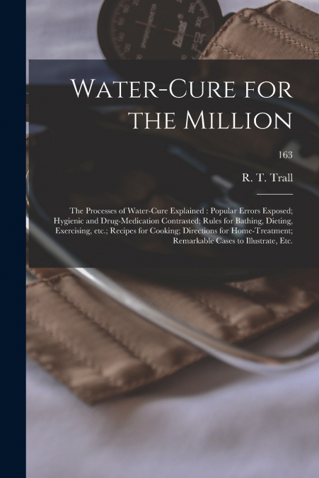 Water-cure for the Million