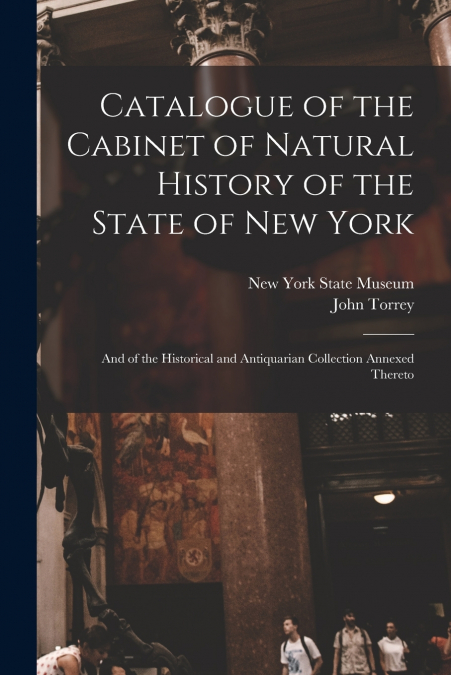 Catalogue of the Cabinet of Natural History of the State of New York